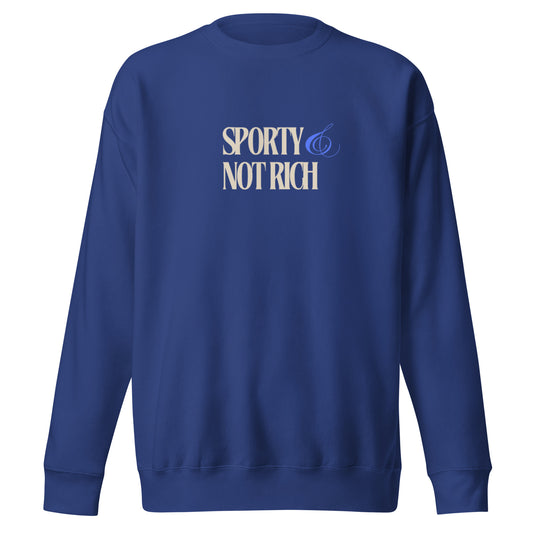 Sporty & Not Rich Unisex Premium Sweatshirt