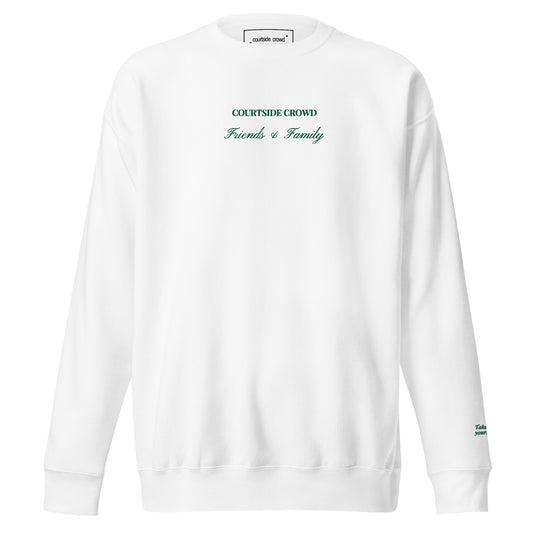 "Friends & Family" Embroidered Premium Sweatshirt (Unisex)